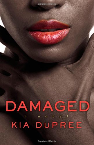 Damaged by Kia DuPree