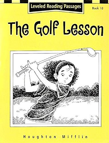 Houghton Mifflin Reading: The Nation's Choice: Guided Reading Level 4 The Golf Lesson by HOUGHTON MIFFLIN