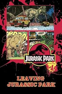 Jurassic Park 4: Leaving Jurassic Park