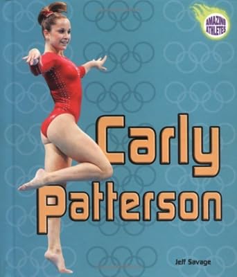 Carly Patterson (Amazing Athletes)