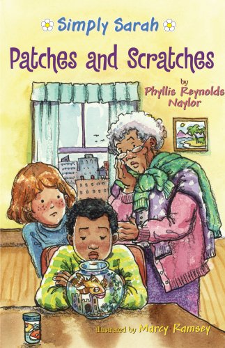Patches and Scratches (Simply Sarah) by Phyllis Reynolds Naylor
