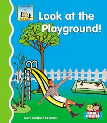 Look at the Playground! (First Words)