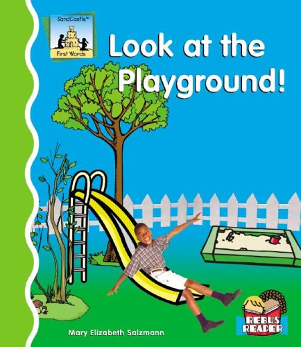 Look at the Playground! (First Words) by Mary Elizabeth Salzmann