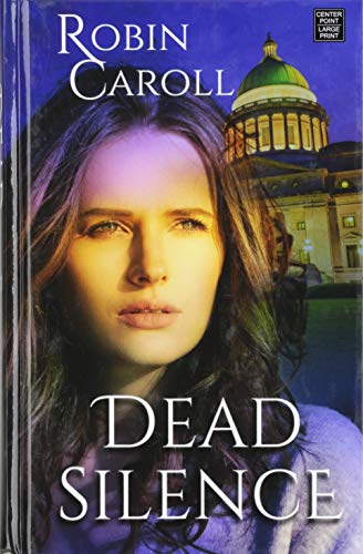 Dead Silence by Robin Caroll