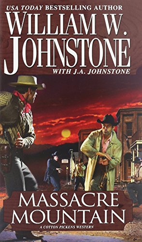 Massacre Mountain by William W Johnstone