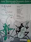 The Katydid and the Cricket (John Thompson's Students Series for the Piano)