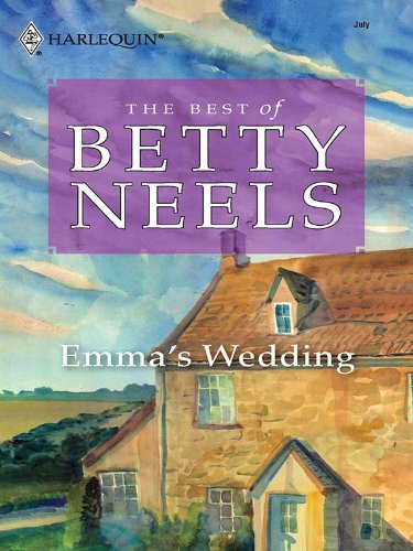 Emma's Wedding (Best of Betty Neels) by Betty Neels