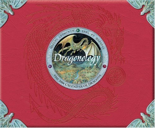 Dragonology: 2006 Wall Calendar by LLC Andrews McMeel Publishing