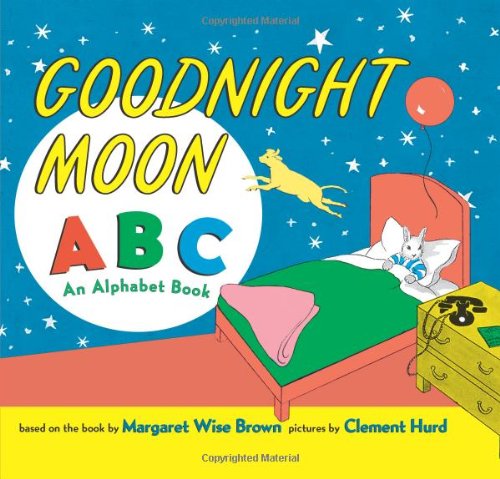 Goodnight Moon ABC: An Alphabet Book by Margaret Wise Brown