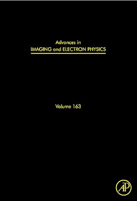 Advances in Imaging and Electron Physics: Optics of Charged Particle Analyzers (Advances in Imaging and Electron Physics, Volume 163)