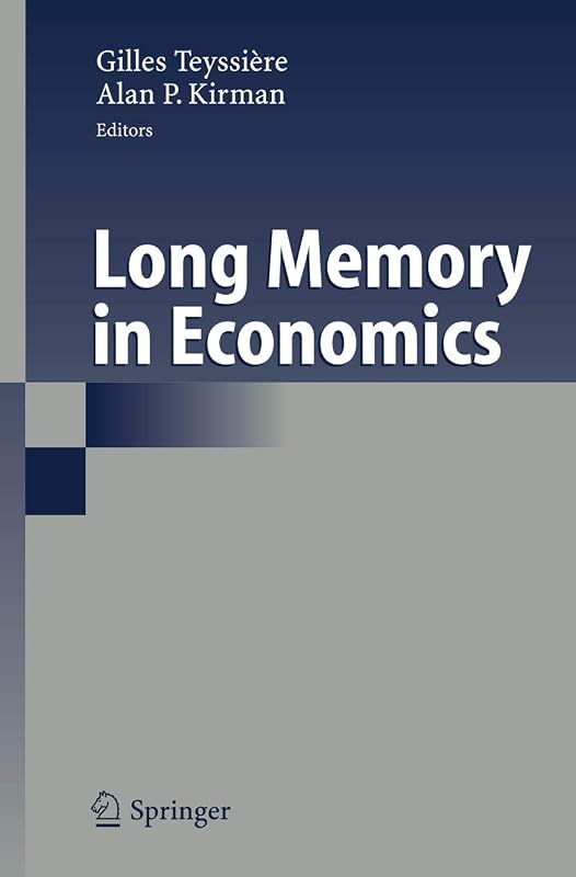 Long Memory in Economics by Alan Kirman