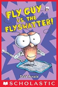 Fly Guy #10: Fly Guy vs. the Flyswatter!