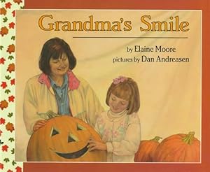 Grandma's Smile by Elaine Moore