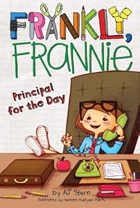 Principal for the Day (Frankly, Frannie)