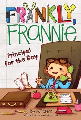 Principal for the Day (Frankly, Frannie)