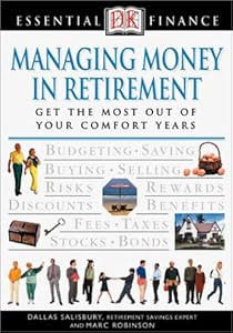 Managing Money in Retirement (Essential Finance)