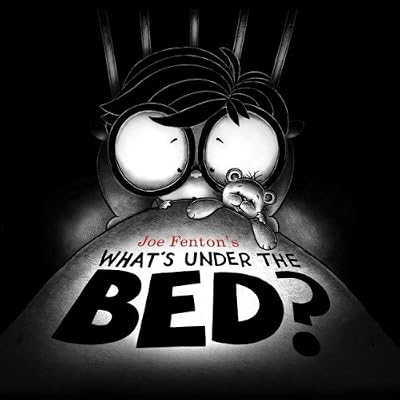 What's Under the Bed?
