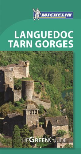 Michelin Green Guide Languedoc Tarn Gorges (Green Guide/Michelin) by Michelin