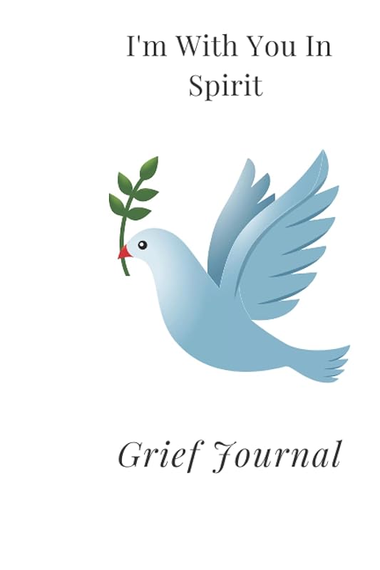 I'm With You In Spirit: Grief Journal by Jamelle Obasi