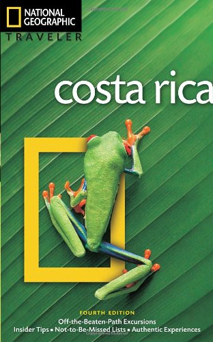National Geographic Traveler: Costa Rica, 4th Edition by Christopher Baker
