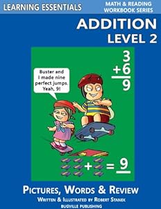 Learning Essentials Addition Level 2 (Math & Reading Workbook Series) (Learning Essentials Math & Reading Workbook)