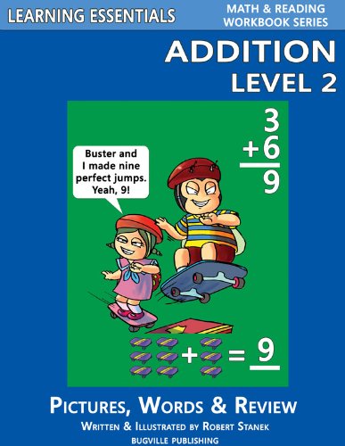 Learning Essentials Addition Level 2 (Math & Reading Workbook Series) (Learning Essentials Math & Reading Workbook) by Robert Stanek
