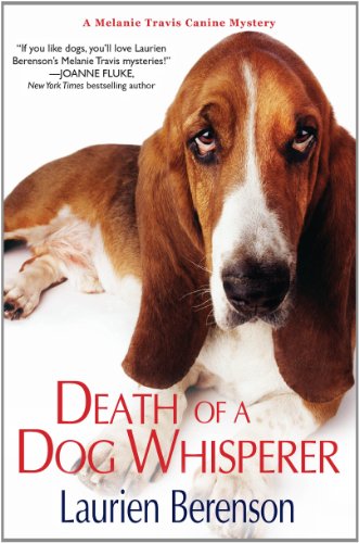 Death of a Dog Whisperer by Laurien Berenson