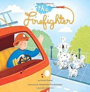 The Firefighter by Jenny Goebel