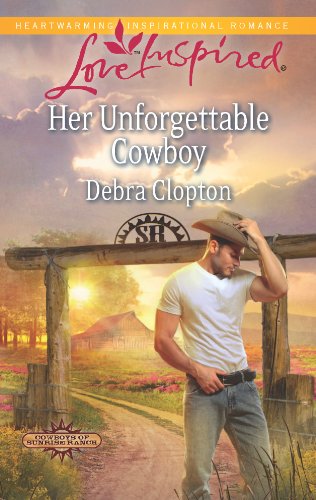 Her Unforgettable Cowboy by Debra Clopton
