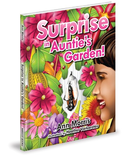 Surprise in Auntie's Garden by Ann Morris