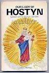 Our Lady of Hostyn: Queen of the Marian Garden of the Czech, Moravian, Silesian and Slovak Madonnas