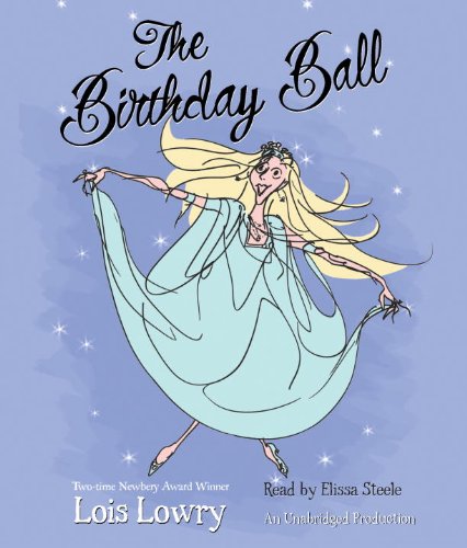 The Birthday Ball by Lois Lowry