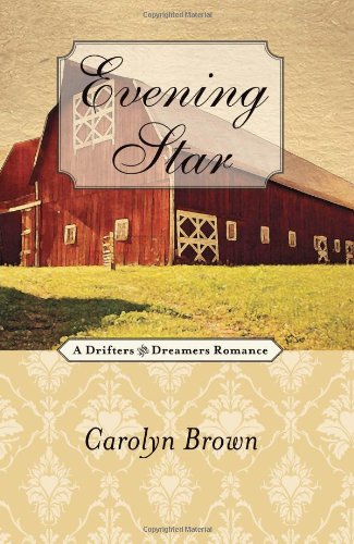 Evening Star (Avalon Romance) by Carolyn Brown