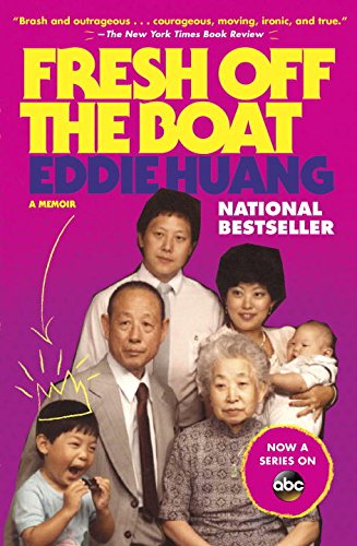 Fresh Off the Boat: A Memoir by Eddie Huang