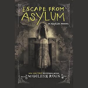 Escape from Asylum