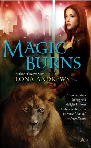 Magic Burns by Ilona Andrews