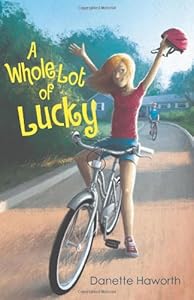 A Whole Lot of Lucky