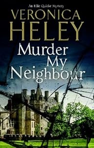 Murder My Neighbour (An Ellie Quicke Mystery)