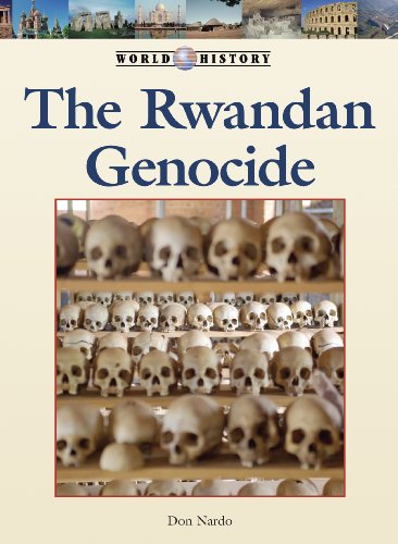 Rwanda Genocide, The (World History) (English and English Edition) by Don Nardo