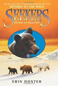 Seekers: Return to the Wild #1: Island of Shadows