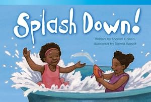 Splash Down! (Read! Explore! Imagine! Fiction Readers)