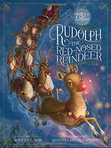 Rudolph the Red-Nosed Reindeer by Robert L. May 
			
			
		
		
		
       	 
       		
       			,