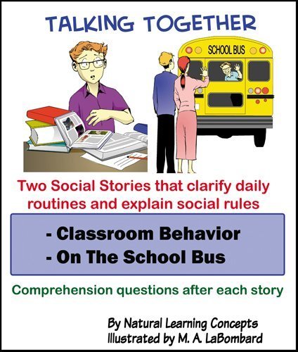 Social Story -Classroom Behavior and on the School Bus by Natural Learning Concepts