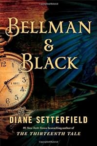 Bellman &amp; Black: A Novel