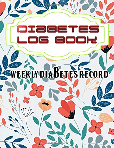 My F*Ucking Diabetes Journal: I'm High On Drugs. Yes Insulin Year Diabetes Weekly Record Log Book 104 Pages Glossy Cover Design White Paper Sheet Size ... Inches ~ Flowers - Those # Counts Good Print. by Kitty WeeklyDiabetsRecord