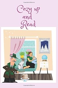 Cozy up and Read Reading Log (Whimsical World Reading Log) by Whimsical World Pages