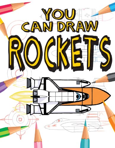 You Can Draw Rockets by Mark Bergin