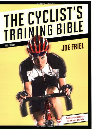 The Cyclist's Training Bible by Joe Friel