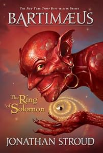 
Bartimaeus: The Ring of Solomon (A Bartimaeus Novel)  by   Jonathan Stroud (Author)