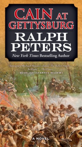 Cain at Gettysburg by Ralph Peters